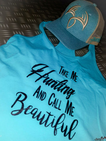 Call me beautiful and take me hunting tank